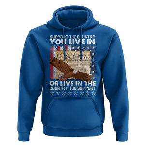 American Patriotic Hoodie Support The Country You Live In The Country You Support TS09 Royal Blue Print Your Wear