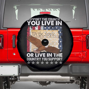 American Patriotic Spare Tire Cover Support The Country You Live In The Country You Support TS09 Black Print Your Wear