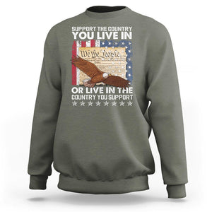 American Patriotic Sweatshirt Support The Country You Live In The Country You Support TS09 Military Green Print Your Wear