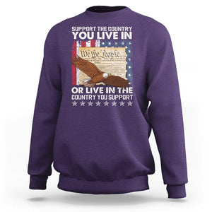 American Patriotic Sweatshirt Support The Country You Live In The Country You Support TS09 Purple Print Your Wear