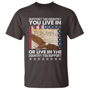 American Patriotic T Shirt Support The Country You Live In The Country You Support TS09 Dark Chocolate Print Your Wear