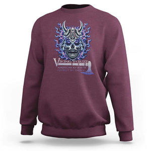 Viking By Blood American By Birth Patriot By Choice Sweatshirt TS09 Maroon Print Your Wear