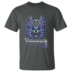 Viking By Blood American By Birth Patriot By Choice T Shirt TS09 Dark Heather Print Your Wear