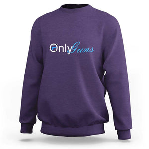 Funny OnlyGuns Gun Owner Sweatshirt TS09 Purple Print Your Wear