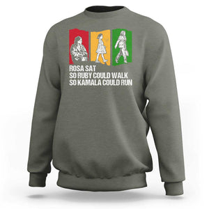 Harris Supporter Sweatshirt Rosa Sat So Ruby Could Walk So Kamala Could Run US President Election TS09 Military Green Print Your Wear