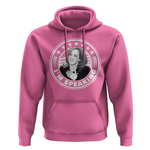 Harris Supporter Hoodie I'm Speaking Kamala Quotes Madame President TS09 Azalea Print Your Wear