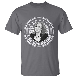 Harris Supporter T Shirt I'm Speaking Kamala Quotes Madame President TS09 Charcoal Print Your Wear