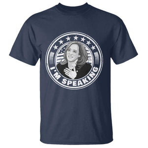 Harris Supporter T Shirt I'm Speaking Kamala Quotes Madame President TS09 Navy Print Your Wear