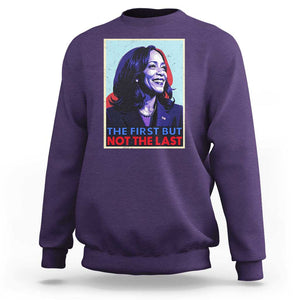 Harris Supporter Sweatshirt The First But Not The Last Kamala US President Election TS09 Purple Print Your Wear