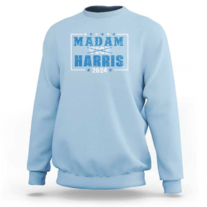 Harris Supporter Sweatshirt Kamala Madam President 2024 Not Vice TS09 Light Blue Print Your Wear