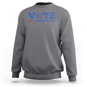 VOTE Like A Childless Cat Lady Sweatshirt TS09 Charcoal Print Your Wear