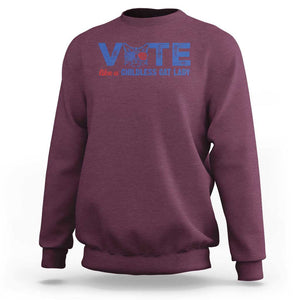 VOTE Like A Childless Cat Lady Sweatshirt TS09 Maroon Print Your Wear