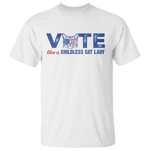 VOTE Like A Childless Cat Lady T Shirt TS09 White Print Your Wear