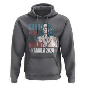 Funny Harris Election 2024 Hoodie Grab Him By The Ballot Kamala Support TS09 Charcoal Print Your Wear