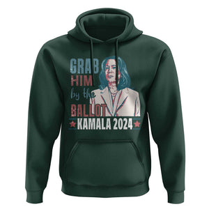 Funny Harris Election 2024 Hoodie Grab Him By The Ballot Kamala Support TS09 Dark Forest Green Print Your Wear