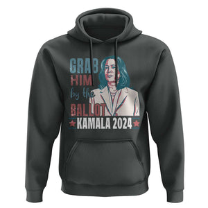 Funny Harris Election 2024 Hoodie Grab Him By The Ballot Kamala Support TS09 Dark Heather Print Your Wear