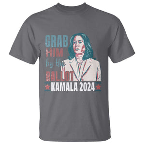 Funny Harris Election 2024 T Shirt Grab Him By The Ballot Kamala Support TS09 Charcoal Print Your Wear