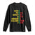 Kwanzaa Long Sleeve Shirt Work Power Heritage Unity Organize Celebration Faith TS09 Black Print Your Wear