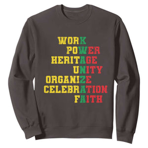 Kwanzaa Sweatshirt Work Power Heritage Unity Organize Celebration Faith TS09 Dark Chocolate Print Your Wear