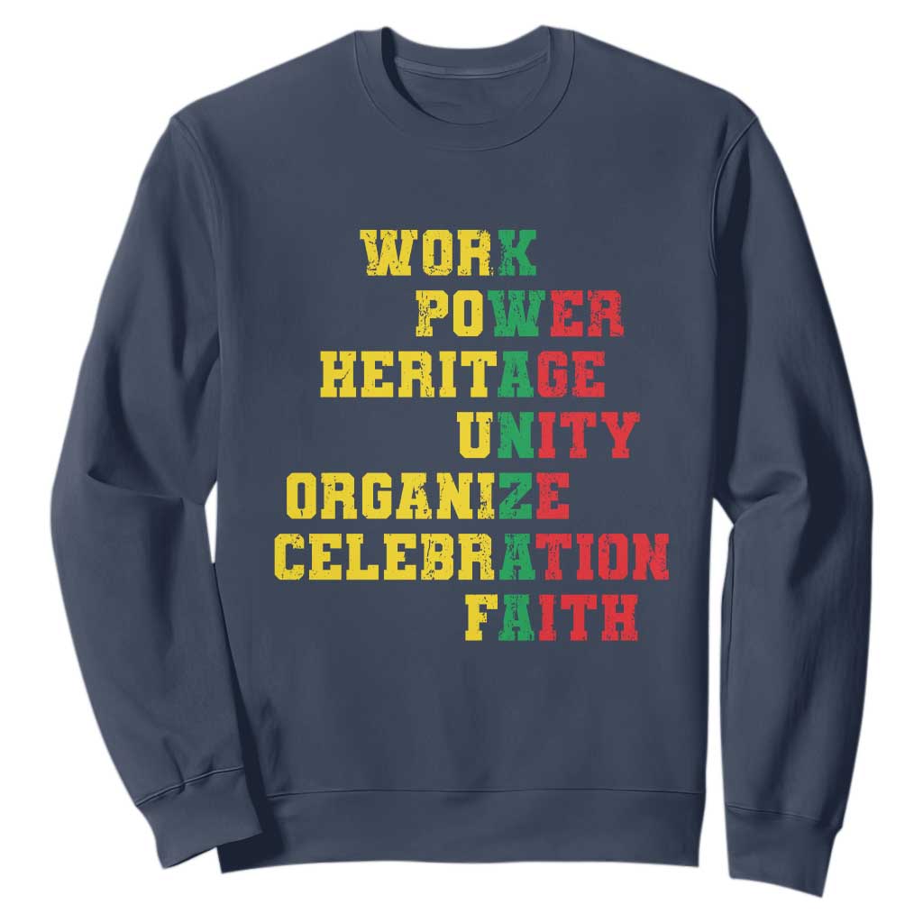Kwanzaa Sweatshirt Work Power Heritage Unity Organize Celebration Faith TS09 Navy Print Your Wear