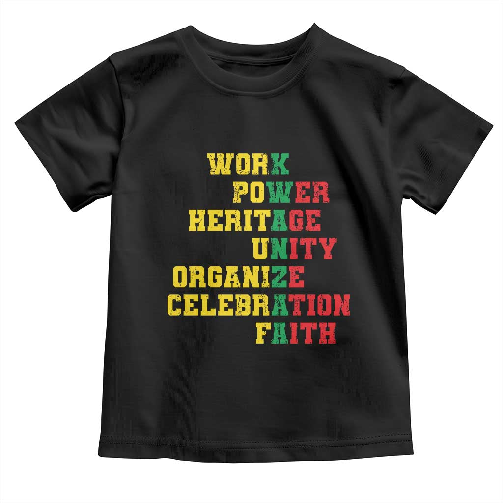 Kwanzaa Toddler T Shirt Work Power Heritage Unity Organize Celebration Faith TS09 Black Print Your Wear