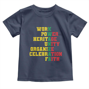 Kwanzaa Toddler T Shirt Work Power Heritage Unity Organize Celebration Faith TS09 Navy Print Your Wear