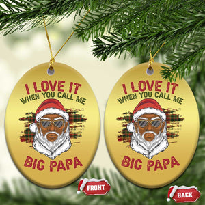 African American Santa Kwanzaa Christmas Ornament I Love It When You Call Me Big Papa TS09 Oval Gold Print Your Wear