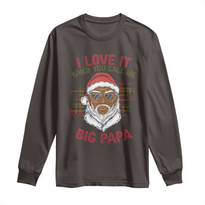 African American Santa Kwanzaa Long Sleeve Shirt I Love It When You Call Me Big Papa TS09 Dark Chocolate Print Your Wear