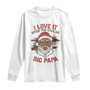 African American Santa Kwanzaa Long Sleeve Shirt I Love It When You Call Me Big Papa TS09 White Print Your Wear