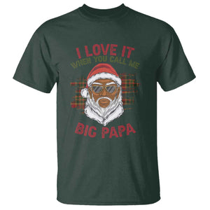 African American Santa Kwanzaa T Shirt I Love It When You Call Me Big Papa TS09 Dark Forest Green Print Your Wear