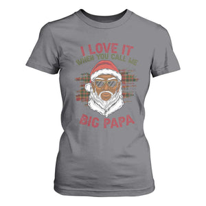 African American Santa Kwanzaa T Shirt For Women I Love It When You Call Me Big Papa TS09 Charcoal Print Your Wear