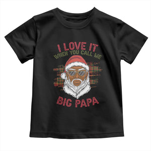 African American Santa Kwanzaa Toddler T Shirt I Love It When You Call Me Big Papa TS09 Black Print Your Wear