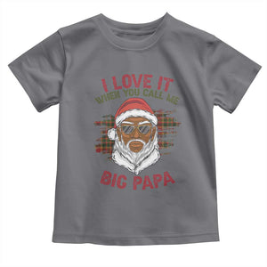 African American Santa Kwanzaa Toddler T Shirt I Love It When You Call Me Big Papa TS09 Charcoal Print Your Wear