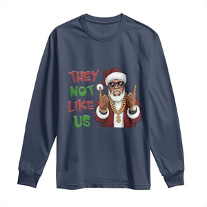 Funny Xmas Hiphop Black Santa Long Sleeve Shirt They Not Like Us African American Christmas TS09 Navy Print Your Wear