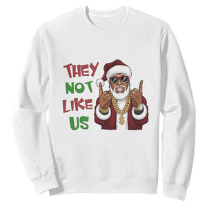 Funny Xmas Hiphop Black Santa Sweatshirt They Not Like Us African American Christmas TS09 White Print Your Wear