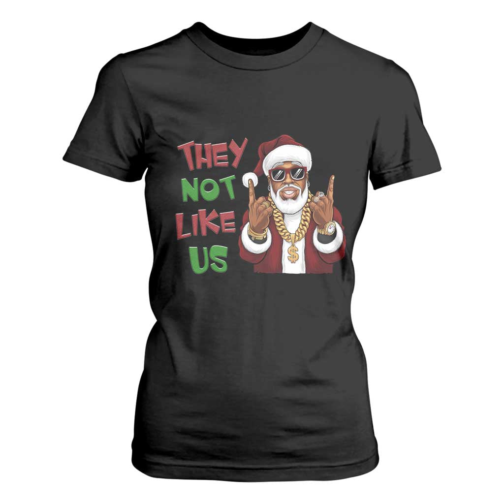 Funny Xmas Hiphop Black Santa T Shirt For Women They Not Like Us African American Christmas TS09 Black Print Your Wear