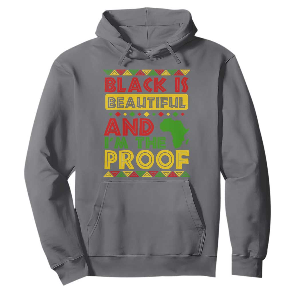 Black History Month Hoodie Black Is Beautiful And I'm The Proof TS09 Charcoal Printyourwear