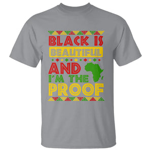 Black History Month T Shirt Black Is Beautiful And I'm The Proof TS09 Sport Gray Printyourwear