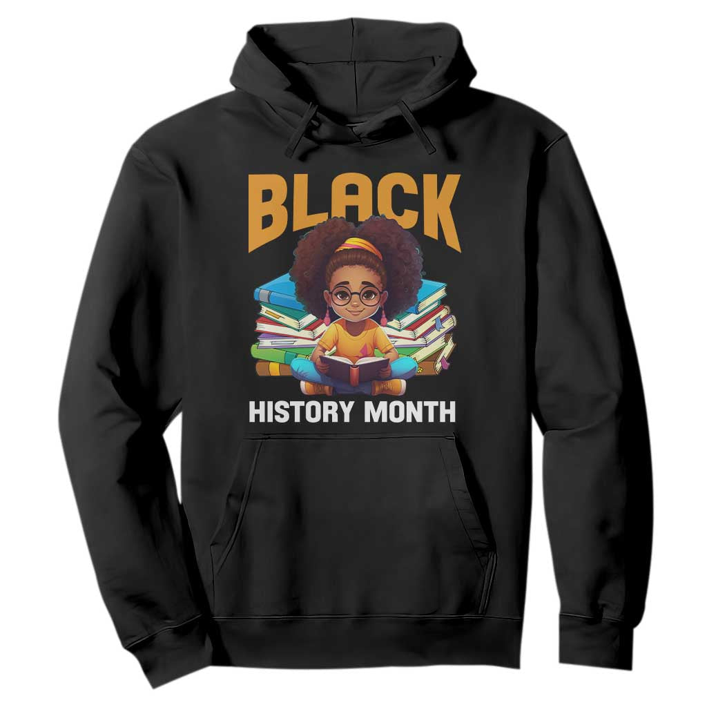 Black History Month Hoodie Girl Reading Book African Pride Melanin TS09 Black Printyourwear