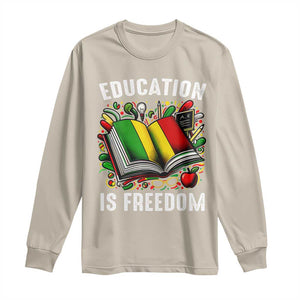 Black Teacher Long Sleeve Shirt Education Is Freedom Reading Books Black History Month TS09 Sand Print Your Wear