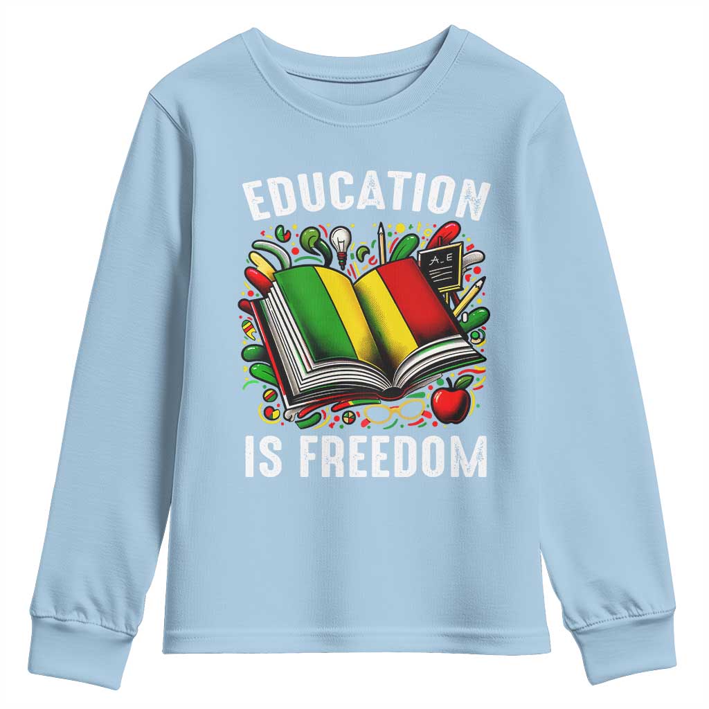 Black Teacher Youth Sweatshirt Education Is Freedom Reading Books Black History Month TS09 Light Blue Print Your Wear