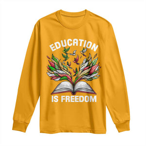 Black Teacher Pride Long Sleeve Shirt Education Is Freedom African Americans Black History Month TS09 Gold Print Your Wear