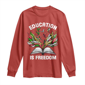 Black Teacher Pride Long Sleeve Shirt Education Is Freedom African Americans Black History Month TS09 Red Print Your Wear