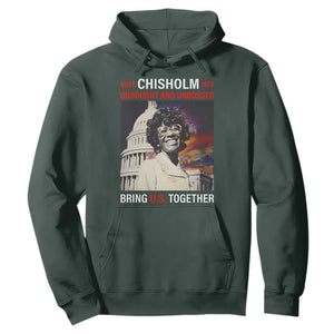 Shirley Chisholm Hoodie Unbought And Unbossed Bring U.S. Together Black History Month TS09 Dark Forest Green Printyourwear