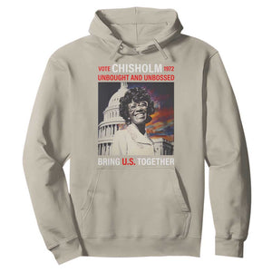 Shirley Chisholm Hoodie Unbought And Unbossed Bring U.S. Together Black History Month TS09 Sand Printyourwear