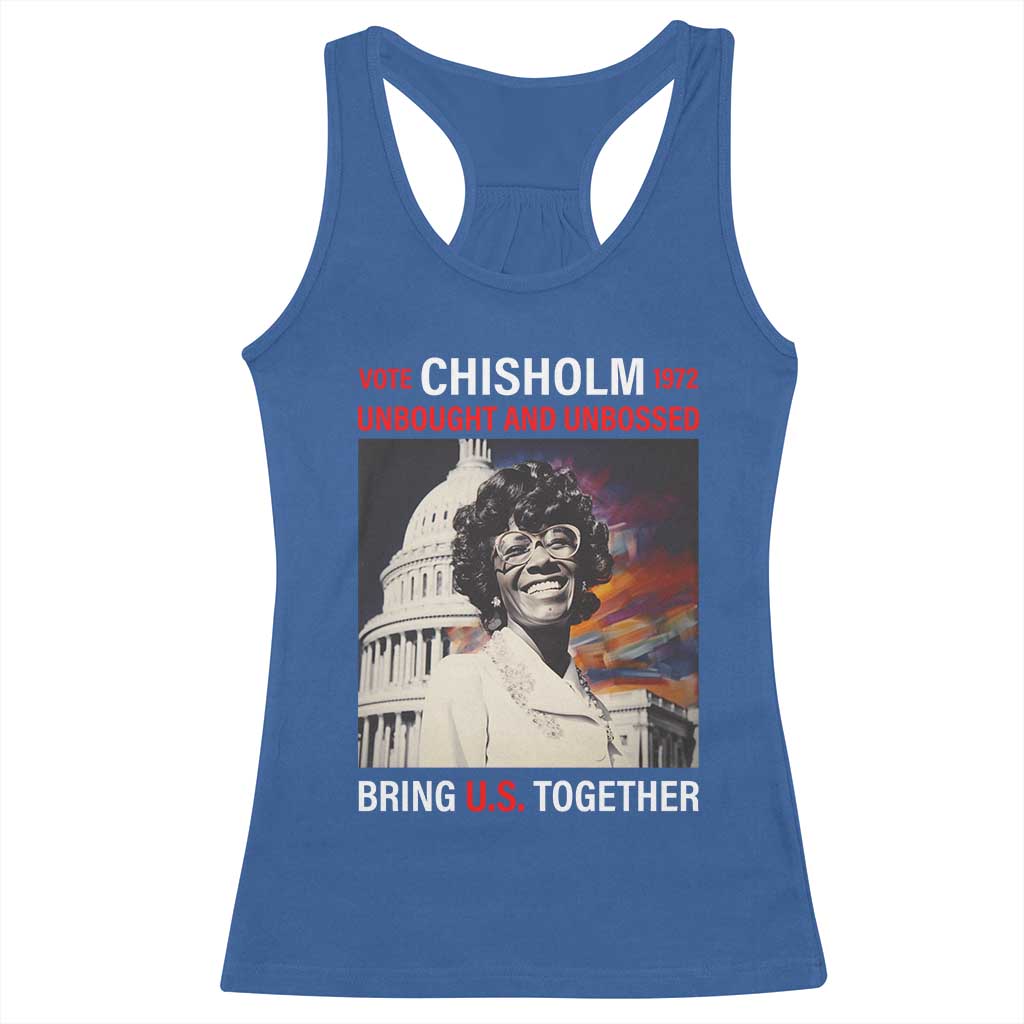Shirley Chisholm Racerback Tank Top Unbought And Unbossed Bring U.S. Together BHM Melanin TS09 Royal Blue Print Your Wear