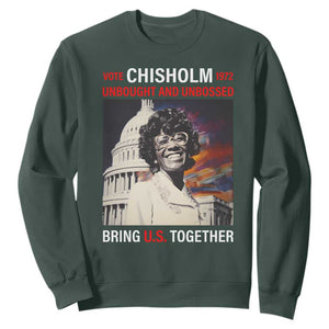 Shirley Chisholm Sweatshirt Unbought And Unbossed Bring U.S. Together Black History Month TS09 Dark Forest Green Printyourwear