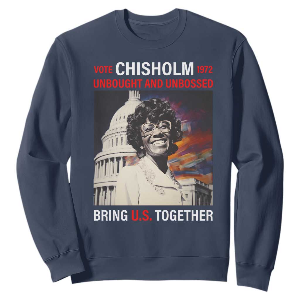 Shirley Chisholm Sweatshirt Unbought And Unbossed Bring U.S. Together Black History Month TS09 Navy Printyourwear