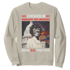 Shirley Chisholm Sweatshirt Unbought And Unbossed Bring U.S. Together Black History Month TS09 Sand Printyourwear