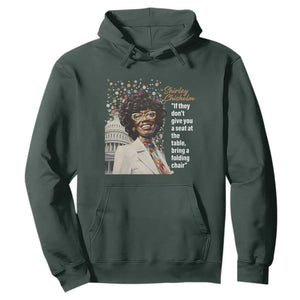 Shirley Chisholm Hoodie If They Don't Give You A Seat Black History Month TS09 Dark Forest Green Printyourwear